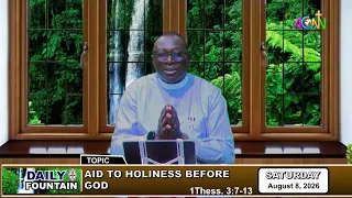 DAILY FOUNTAIN DEVOTIONAL FOR AUGUST 08, 2026 -  THE VEN. SAMUEL A. M. AKINLAWON