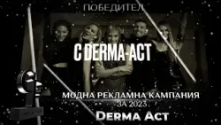 Модна рекламна кампания за 2023 - Derma Act