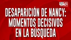 Nancy's Disappearance: Decisive Moments in the Search