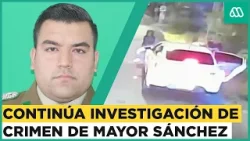 Caso mayor Sánchez: Reconstruyen trayectorias balísticas del crimen de Carabinero