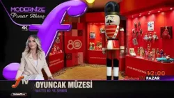 Modernize ★ Oyuncak Müzesi 4K ★ B3