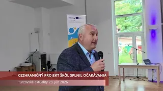 CEZHRANIČNÝ PROJEKT ŠKÔL SPLNIL OČAKÁVANIA