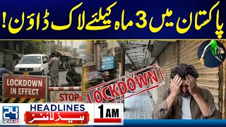 Major Lockdown Alert in Pakistan: Government Decision & Latest Update | 1am News Headlines - 24 News