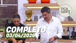 Fica com a Gente: Fraldinha com farofa de azeitona e mais (03/04/26) | Completo