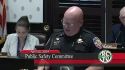 Public Safety Comittee - April 22, 2024