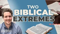 Тонкая грань между крайней верой и крайней благодатью | Thrive, выпуск 323