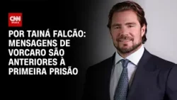 PGR confirma que parte das mensagens de Vorcaro são anteriores à primeira prisão | BASTIDORES CNN