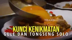 KUNCI KENIKMATAN GULE DAN TONGSENG SOLO | SECRET STORY (25/01/26)