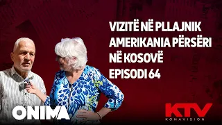 Vizitë  në Pllajnik - Amerikania përsëri në Kosovë - Episodi 64