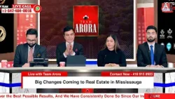 Big Changes Coming to Real Estate in Mississauga || Live with Team Arora || Awaz Ent