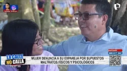 Mujer denuncia a su expareja por supuestos maltratos físicos y psicológicos