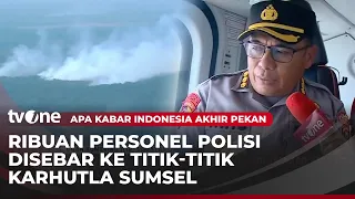 Hundreds of Hotspots Still Detected in Several Regencies in South Sumatra AKIS tvOne