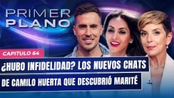 PRIMER PLANO ? CAPÍTULO 64 ? Domingo 22 de marzo 2026