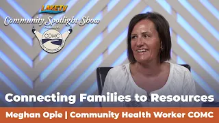 Supporting Eldon Families with Meghan Opie