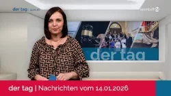 DER TAG | Die Nachrichten vom 14.01.2026