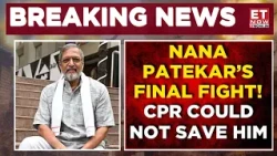 Nana Patekar Death: Doctor Reveals How Doctors Tried To Save Him For Nearly An Hour | ET Now