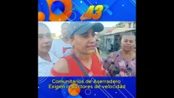 Comunidad de Aserradero exige soluciones al ayuntamiento por seguridad vial