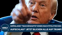 GRÖNLAND: "Die Lage ist aber sehr ernst!" Der Konflikt mit Donald Trump steht kurz vor Explosion!