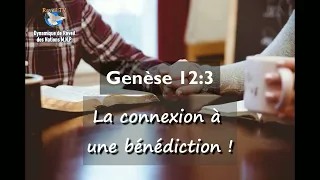 Genesis 12:3 - Connection to a Blessing! - VERSE OF THE DAY - Prophet Elisée Kouakou