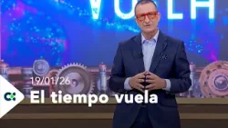 El tiempo vuela | 19/01/26