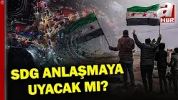 Anlaşma Sonrası Suriye'de Neler Oluyor?  | A Haber