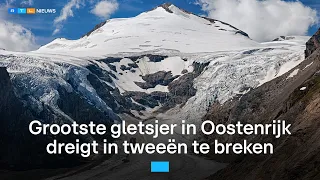 Grootste gletsjer van Oostenrijk dreigt te verdwijnen: toeristen komen snel kijken | RTL Nieuws