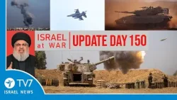 TV7 Israel News - Swords of Iron, Israel at War - Day 150 - UPDATE 4.3.24