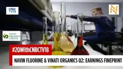 Navin Fluorine Reports Strong Q2FY27 Performance; Vinati Organics' Margin Contracts | CNBC TV18