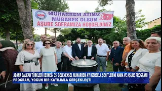 ADANA BALKAN TÜRKLERİ DERNEĞİ AŞURE PROGRAMI