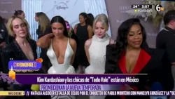 Kim Kardashian y el elenco de "Todo Vale" llegan a México | El Chismorreo