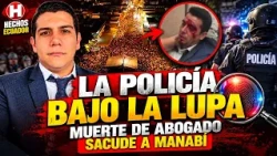 Escándalo En Manabí! Investigan A Policías Por La Muerte De Abogado En El Avenidazo 2026