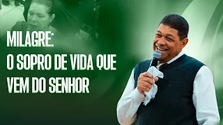 MIRACLE: BREATH OF LIFE FROM THE LORD