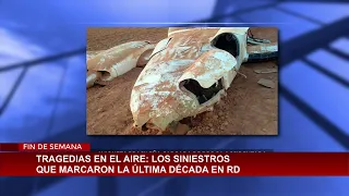 Tragedies in the air: The incidents that marked the last decade in the DR