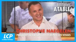 Christophe Naegelen, président du groupe LIOT et député des Vosges | Politiques, à table ! Christophe Naegelen, président du groupe LIOT et député des Vosges | Politiques, à table !