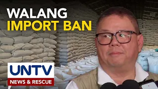 Department of Agriculture, walang planong magpatupad ng import ban sa bigas