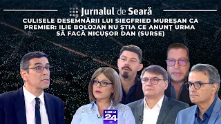 Jurnalul de seară. Culisele desemnării lui Siegfried Mureșan ca premier