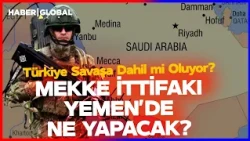 Is Turkey Getting Involved in the War? Will Our Soldiers Heading to Riyadh Enter the Fight?