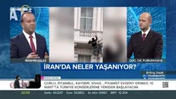 Furkan Kaya ile “Brifing Saati” / İran’da Neler Yaşanıyor? – 12 01 2026