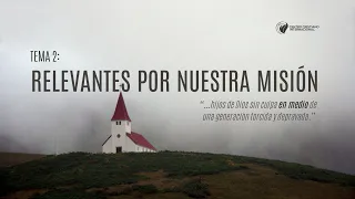 Relevantes por nuestra misión