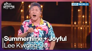 Lee Kwang-Jo - Summertime + Joyful Life [Open Concert : EP.1586] | KBS KOREA 260816