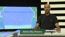 World Arabic Language Day - Talk by Azhar Ally Hosany