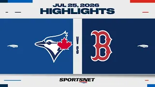 MLB Highlights | Blue Jays vs. Red Sox - July 25, 2026
