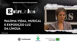 Entrelinhas: Paloma Vidal, Musical, and the Museum of the Portuguese Language - 221 | 09/18/26