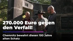 270,000 Euros against decay! Chemnitz preserves this 100-year-old treasure