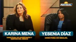 Karina Mena y Yesenia Díaz - Directora de Supervisión y Gestión del Riesgo & Directora de SISALRIL