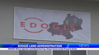 EDOGIS Warns Against Land Racketeering, Illegal Government Property Deals
