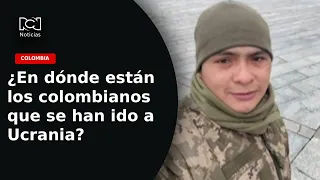 Where are the Colombians who went to the war in Ukraine? Families demand answers