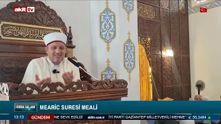 Friday Greeting - Mustafa Özcan Güneşdoğdu "Lessons from Surah Al-Ma'arij" 08/14/2026