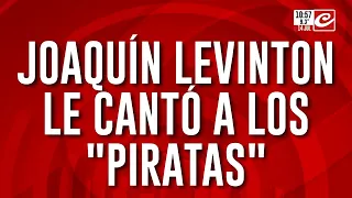 Joaquín Levinton le compuso una canción contra los "piratas" y ya se hizo viral