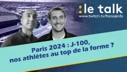 LE TALK : J-100, les athlètes se préparent pour les JO Paris 2024 à l'INSEP